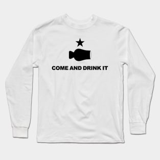 COME AND DRINK IT WHISKEY Long Sleeve T-Shirt